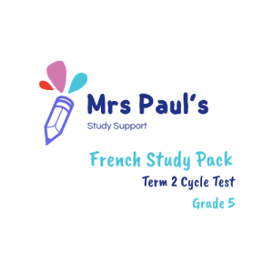 Grade 5 Term 2 Cycle Test French Study Pack